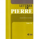 Lettres De Pierre T.6 - Pierre Monnier