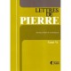 Lettres De Pierre T.6 - Pierre Monnier