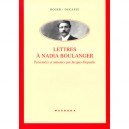 Lettres De Roger Ducasse A Nadia Boulanger - Thierry Depaulis
