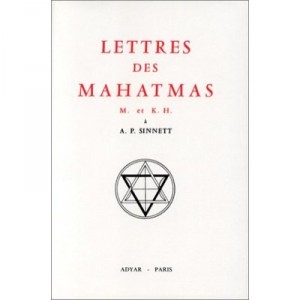 Lettres Des Mahatmas A Sinnett - Collectif