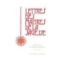 Lettres Des Maitres De Sagesse T.1 - Jinarajadasa G.