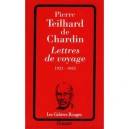 Lettres De Voyage 1923-1955 - Pierre Teilhard De Chardin