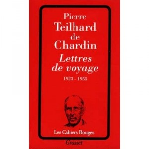 Lettres De Voyage 1923-1955 - Pierre Teilhard De Chardin
