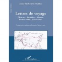 Lettres De Voyage , Moscou, Sakhaline, Moscou , Fevrier 1890, Janvier 1890 - Anton Pavlovitch Tchekhov