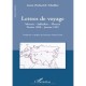 Lettres De Voyage , Moscou, Sakhaline, Moscou , Fevrier 1890, Janvier 1890 - Anton Pavlovitch Tchekhov