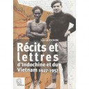 Recits Et Lettres D'indochine Et Du Vietnam , 1927-1957 - Jean Le Pichon