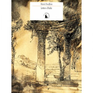 Letters from Italy - Henri Focillon