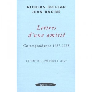 Lettres D'une Amitie - Nicolas Boileau