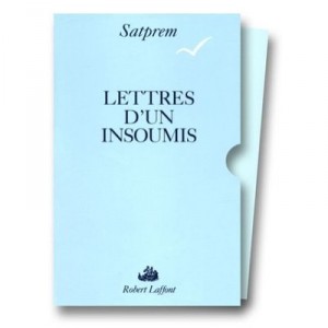 Lettres D'un Insoumis (coffret 2 Vol) - Satprem
