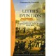 Lettres D'un Lion , Correspondance Inedite Du General Mouton, Comte De Lobau, Avec Son Epouse - Emmanuel De Waresquiel