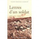 Lettres D'un Soldat, Aout 1914 - Avril 1915 - Eugene-emmanuel Lemercier
