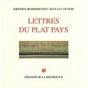 Lettres Du Plat Pays - Kristien Hemmerechts , Jean-luc Outers