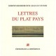 Lettres Du Plat Pays - Kristien Hemmerechts , Jean-luc Outers