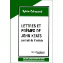 Lettres Et Poemes De John Keats , Portrait De L'artiste - Sylvie Crinquand