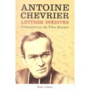 Lettres Inedites - Antoine Chevrier