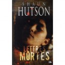 Lettres Mortes - Shaun Hutson