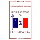 Lettres Notes Amiral Darlan - Herve Couteau-begarie