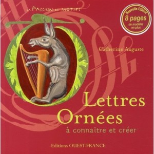 Lettres Ornees A Connaitre Et Creer - Catherine Auguste