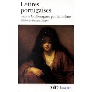Lettres Portugaises , Guilleragues Par Lui-meme - Guilleragues