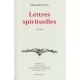 Lettres Spirituelles 1683-1686 , Edit Du Pur Amour Par Daniel Vidal - Alexandre Piny