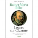 Lettres Sur Cezanne - Rainer Maria Rilke