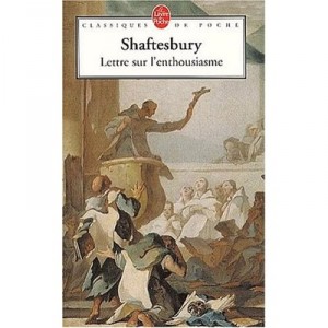 Lettre Sur L'enthousiasme - Shaftesbury