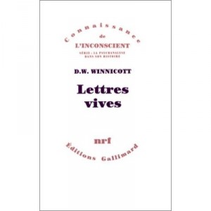 Lettres Vives - Donald W. Winnicott