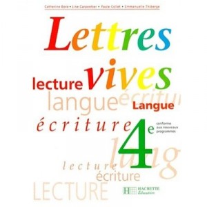 Letters Vives 4th High - Catherine Bore, Line Carpentier, Paul Collet, Emmanuelle Thiberge