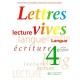 Lettres Vives 4e Eleve - Catherine Bore , Line Carpentier , Paule Collet , Emmanuelle Thiberge