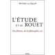 L'etude Et Le Rouet - Michele Le Doeuff