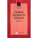 L'etudiant Chercheur En Litterature - Yves Chevrel