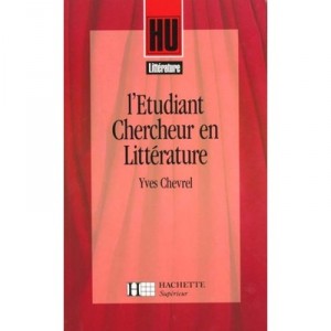 L'etudiant Chercheur En Litterature - Yves Chevrel