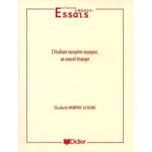 L'etudiant Europeen Voyageur, Un Nouvel Etranger - Elizabeth Murphy-lejeune