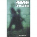 Le Tueur - Colin Wilson