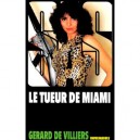 Sas T.5, Le Tueur De Miami - Gerard De Villiers