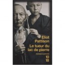Le Tueur Du Lac De Pierre - Eliot Pattison