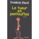 Le Tueur En Pantoufles - Frederic Dard