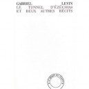 Le Tunnel D'ezechias Et Deux Autres Recits - Gabriel Levin