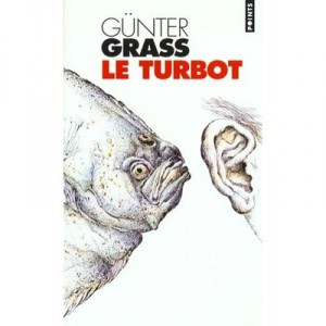 Le Turbot - Gunter Grass