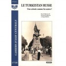 Le Turkestan Russe , Une Colonie Comme Les Autres ? - Svetlana Gorshenina , Sergej Abashin
