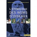 L'etymologie Des Noms D'oiseaux - Collectif