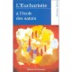 L'eucharistie A L'ecole Des Saints - Nicolas Buttet