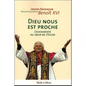 God is Near, The Euchariste the Heart of the Church - Joseph Ratzinger