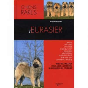 L'eurasier - Bernard Lebourg