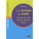Leur Ecriture Les Trahit - Denise Berthet