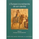 L'europe A La Recherche De Son Identite - Christiane Villain-gandossi