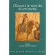 L'europe A La Recherche De Son Identite - Christiane Villain-gandossi