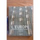 L'europe , Un Continent Redecouvert Par L'archeologique - Collectif