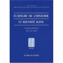 L'europe Ashkenaze , Identite Juive Et Ecriture De L'histoire , Xix-xx Siecle - Collectif