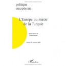 Revue Politique Europeenne T.29, L'europe Au Miroir De La Turquie - Revue Politique Europeenne